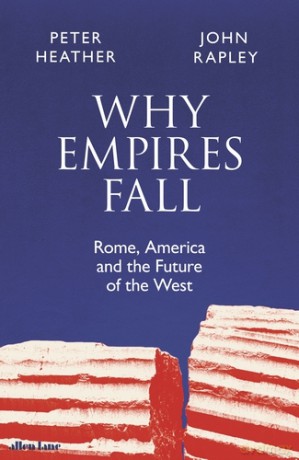 Why Empires Fall [KSIĄŻKA]