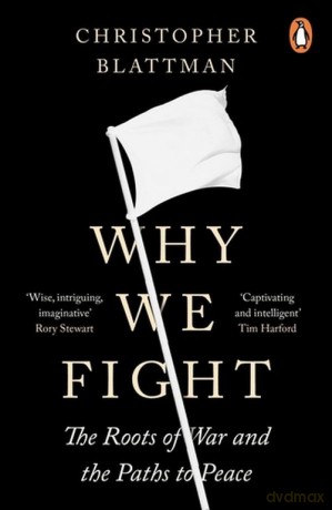 Why We Fight - Christopher Blattman [KSIĄŻKA]