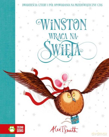 Winston wraca na święta - Alex T. Smith [KSIĄŻKA]