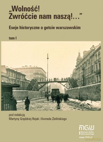 Wolność Zwróćcie nam naszą! [KSIĄŻKA]