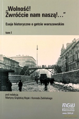 Wolność Zwróćcie nam naszą! [KSIĄŻKA]