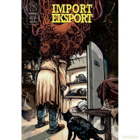 Wydział 7 zeszyt specjalny nr 2 Import-Export - Marek Turek, Tomasz Kontny [KOMIKS]