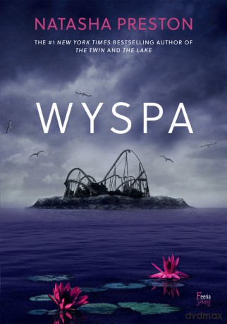 Wyspa - Natasha Preston [KSIĄŻKA]