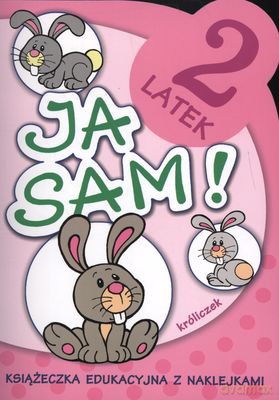 Ja Sam 2 Latek Króliczek [KSIĄŻKA]