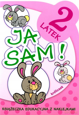 Ja Sam 2 Latek Króliczek [KSIĄŻKA]