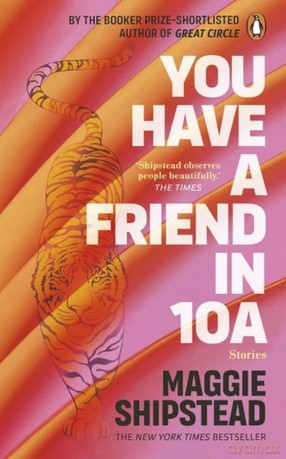 You have a friend in 10A - Maggie Shipstead [KSIĄŻKA]