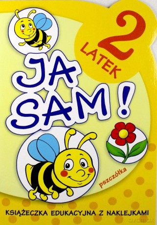 Ja Sam 2 Latek Pszczółka [KSIĄŻKA]
