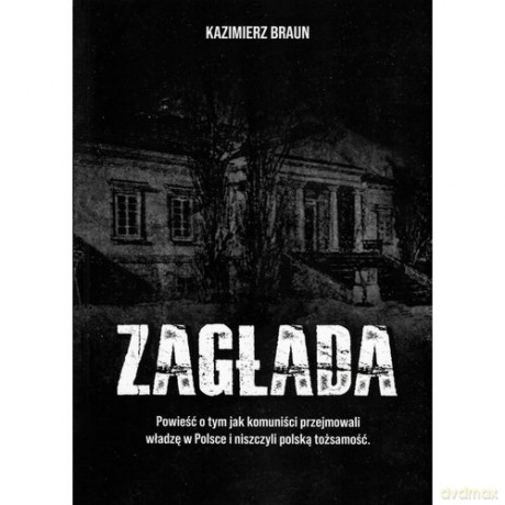 Zagłada - Kazimierz Braun [KSIĄŻKA]