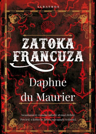 Zatoka Francuza - Maurier Daphne du [KSIĄŻKA]