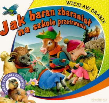 Jak Baran Zbaraniał Na Szkole Przetrwania - Wiesław Drabik [KSIĄŻKA]