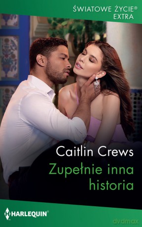 Zupełnie inna historia - Caitlin Crews [KSIĄŻKA]
