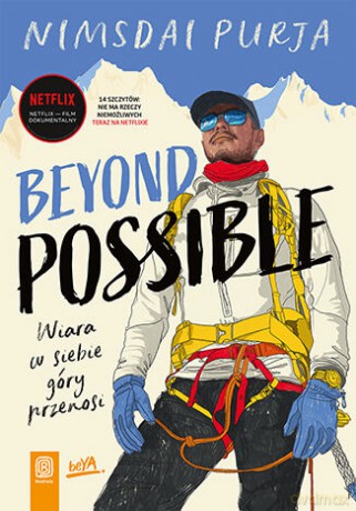 Beyond Possible. Wiara w siebie góry przenosi - Nims Purja [KSIĄŻKA]