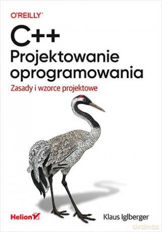 C++. Projektowanie oprogramowania. Zasady i wzorce projektowe - Klaus Iglberger [KSIĄŻKA]