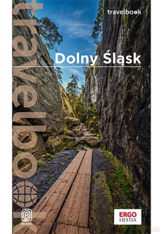 Dolny Śląsk. Travelbook. Wydanie 2 - Beata i Paweł Pomykalscy [KSIĄŻKA]