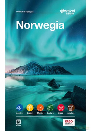 Norwegia. #Travel&Style. Wydanie 2 - Peter Zralek, Katarzyna Byrtek [KSIĄŻKA]
