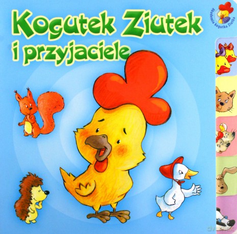Kogutek Ziutek I Przyjaciele Tw [KSIĄŻKA]