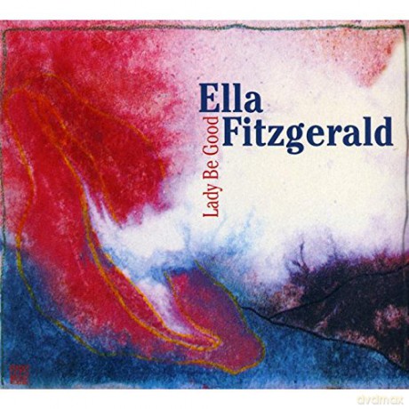 Ella Fitzgerald: Lady Be Good [CD]