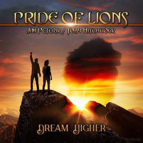 Pride Of Lions: Dream Higher [CD]