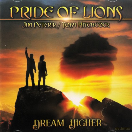 Pride Of Lions: Dream Higher [CD]
