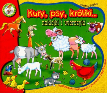 Kury Psy Króliki Naklejki I Wierszyki - Wiesław Drabik  [KSIĄŻKA]