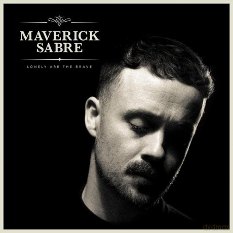 Maverick Sabre: Lonely Are The Brave (Mav's Version) [2xWinyl]