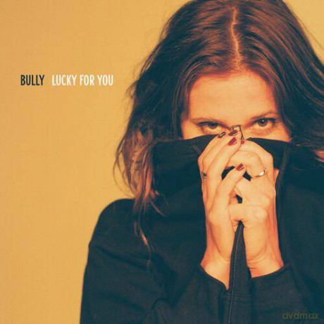 Bully: Lucky For You (digipack) [CD]