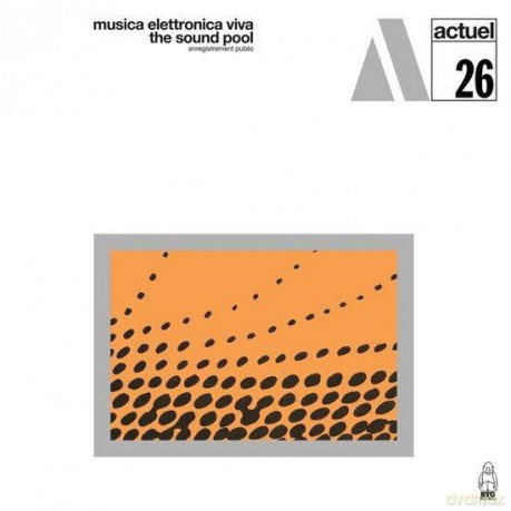 Musica Elettronica Viva: The Sound Pool (digipack) [CD]