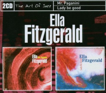 Ella Fitzgerald: Lady Be Good + Mr. Paganini [2CD]