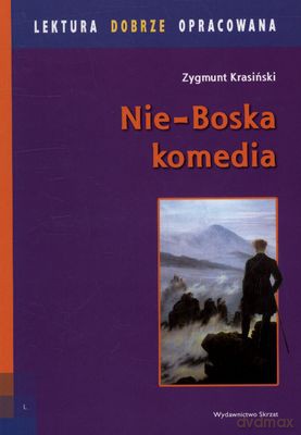 Nie-Boska Komedia Lektura Dobrze Opracowana - Zygmunt Krasiński  [KSIĄŻKA]