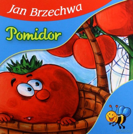 Pomidor (twarda) - Jan Brzechwa  [KSIĄŻKA]