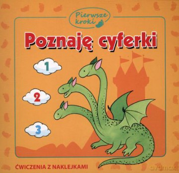 Poznaję Cyferki Pierwsze Kroki [KSIĄŻKA]