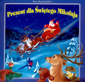 Prezent Dla Świętego Mikołaja - Ewa Stadtmuller  [KSIĄŻKA]