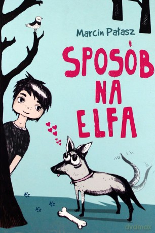 Sposób Na Elfa - Marcin Pałasz  [KSIĄŻKA]
