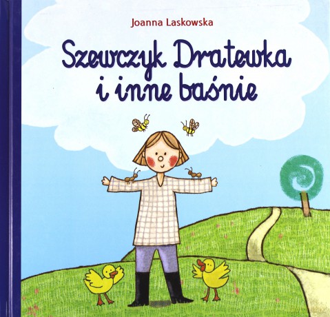Szewczyk Dratewka I Inne Baśnie Tw - Joanna Laskowska  [KSIĄŻKA]
