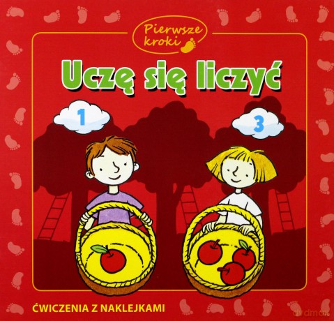Uczę Się Liczyć Pierwsze Kroki [KSIĄŻKA]