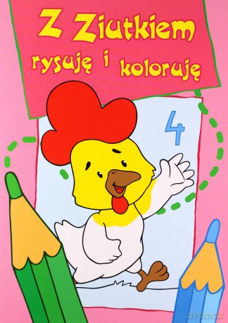 Z Ziutkiem Rysuję I Koloruję 4 [KSIĄŻKA]