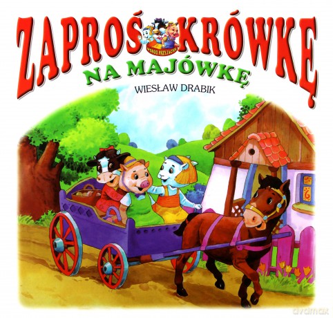 Zaproś Krówkę Na Majówkę - Wiesław Drabik  [KSIĄŻKA]