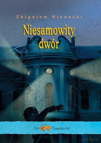 Pan Samochodzik Niesamowity Dwór Tw - Zbigniew Nienacki  [KSIĄŻKA]