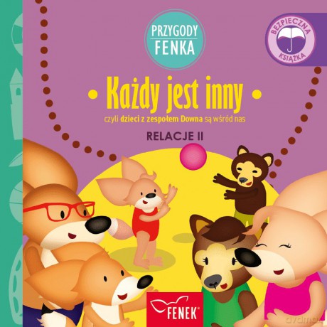 Każdy jest inny. Relacje II. Przygody Fenka - Dominika Gałka [KSIĄŻKA]