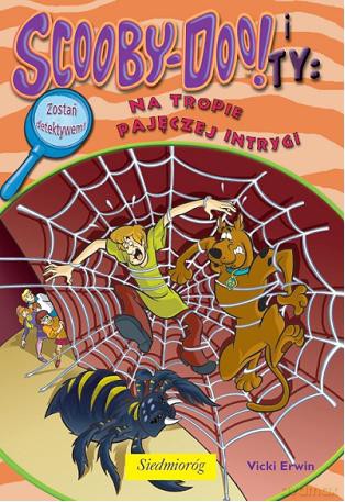 Scooby-Doo I Ty Na Tropie Pajęczej Intrygi - Vicki Erwin  [KSIĄŻKA]