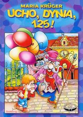 Ucho Dynia 125! - Maria Kruger  [KSIĄŻKA]