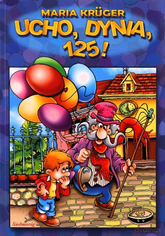 Ucho Dynia 125! - Maria Kruger  [KSIĄŻKA]