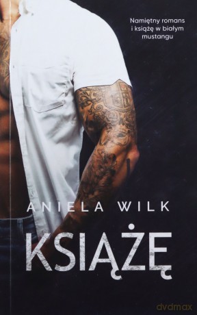 Książę. Mafia wyd. kieszonkowe - Aniela Wilk [KSIĄŻKA]