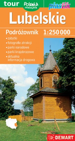 Lubelskie. Podróżownik 1:250 000. Plastik [KSIĄŻKA]