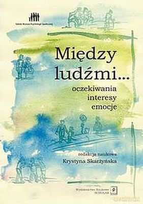Między Ludźmi... - Krystyna Skarżyńska  [KSIĄŻKA]