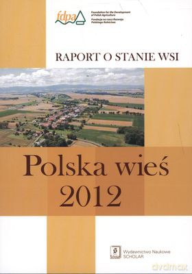 Polska Wieś 2012 Raport O Stanie Wsi [KSIĄŻKA]