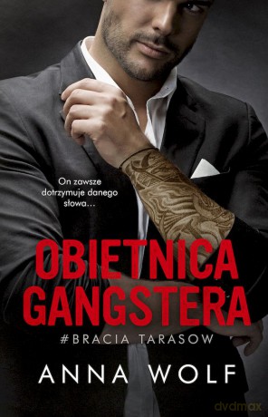 Obietnica gangstera. Bracia Tarasow wyd. kieszonkowe - Anna Wolf [KSIĄŻKA]