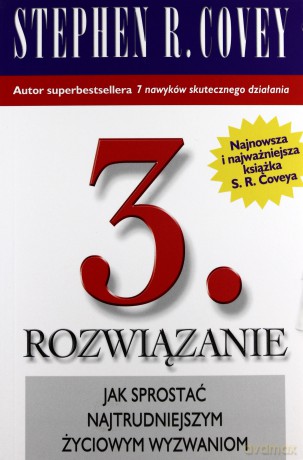 3. Rozwiązanie - Stephen R. Covey  [KSIĄŻKA]