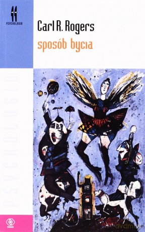 Sposób Bycia - Carl R. Rogers  [KSIĄŻKA]