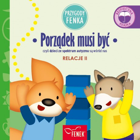 Porządek musi być. Relacje II. Przygody Fenka - Dominika Gałka [KSIĄŻKA]